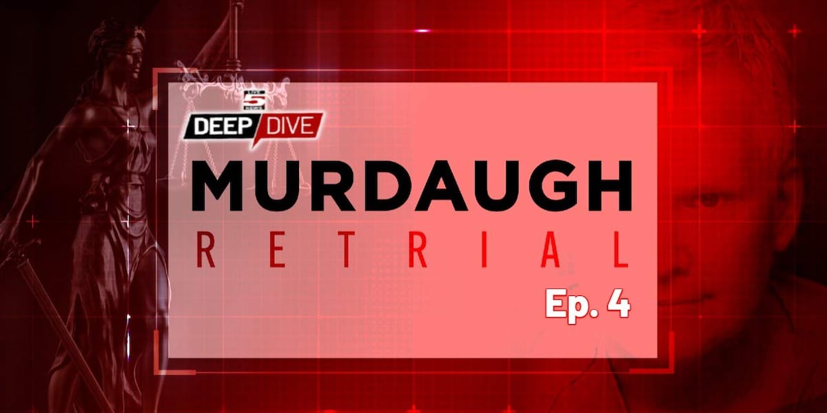 LIVE 5 DEEP DIVE: Murdaugh Murders Retrial Ep 4: New rulings, court dates and a possible murder weapon